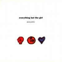 Purchase Everything But The Girl - Acoustic