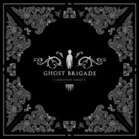 Purchase Ghost Brigade - Isolation Songs