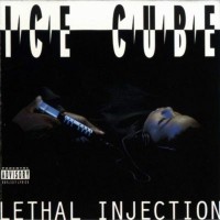 Purchase Ice Cube - Lethal Injection