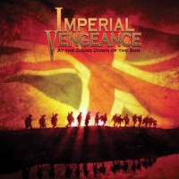 Purchase Imperial Vengeance - At the Going Down of the Sun
