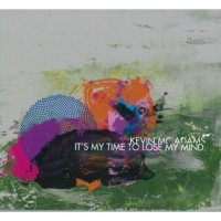 Purchase Kevin McAdams - Its My Time To Lose My Mind