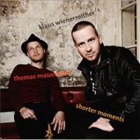 Purchase Klaus Wienerroither & Thomas Mauerhofer - Shorter Moments