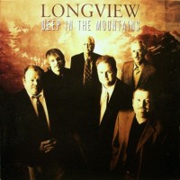 Purchase Longview - Deep In The Mountains