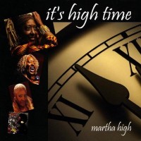 Purchase Martha High - Its High Time