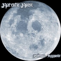 Purchase Narcotic Noise - Fullmoon Hypnosis