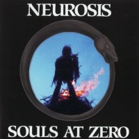 Purchase Neurosis - Souls At Zero