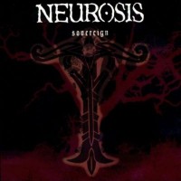 Purchase Neurosis - Sovereign (EP)