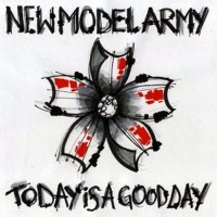 Purchase New Model Army - Today Is A Good Day