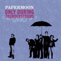Purchase Papermoon - Only During Thunderstorms