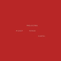Purchase Project 86 - Picket Fence Cartel