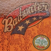 Purchase Badwater - Straight From The Tap