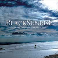 Purchase BlackSunRise - Engulf The World In Frozen Flames