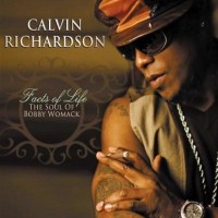 Purchase Calvin Richardson - Facts Of Life: The Soul Of Bobby Womack