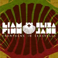 Purchase Liam Finn + Eliza Jane - Champagne In Seashells
