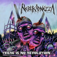Purchase Nebukadnezza - There Is No Revolution