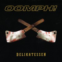Purchase Oomph! - Delikatessen (Deluxe Edition) CD1