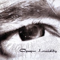 Purchase Opaque Lucidity - Opaque Lucidity