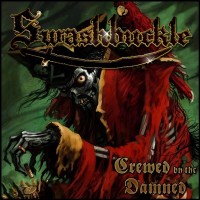 Purchase Swashbuckle - Crewed By The Damned