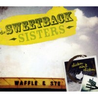 Purchase The Sweetback Sisters - Chicken Ain't Chicken