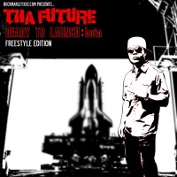 Purchase Tha Future - Ready To Launch: Beta (Freestyle Edition)