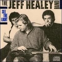 Purchase The Jeff Healey Band - See the Light