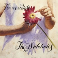 Purchase The Subdudes - Flower Petals