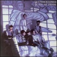 Purchase The Undertones - The Sin of Pride