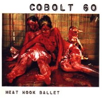 Purchase Cobolt 60 - Meat Hook Ballet