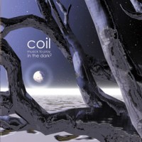 Purchase Coil - Musick To Play In The Dark, Vol.2