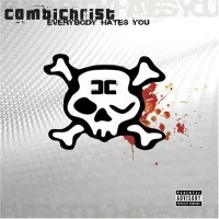 Purchase Combichrist - Everybody Hates You CD1