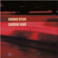 Purchase Common Dream - Someone Could