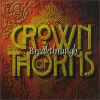 Purchase Crown Of Thorns - Breakthrough
