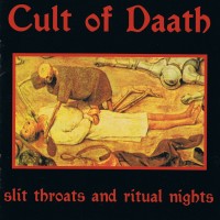 Purchase Cult Of Daath - Slit Throats And Ritual Nights