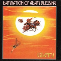Purchase Damnation Of Adam Blessing - Glory