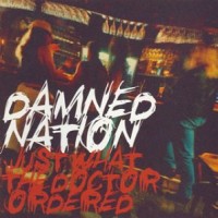 Purchase Damned Nation - Just What The Doctor Ordered