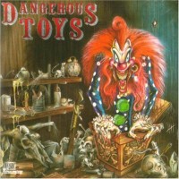 Purchase Dangerous Toys - Dangerous Toys