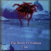 Purchase Darkthrone - The Roots Of Evilness (Bootleg)