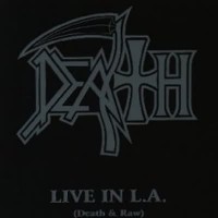 Purchase Death - Live In L.A.: Death & Raw