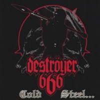 Purchase Deströyer 666 - Cold Steel... For An Iron Age