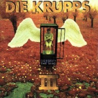Purchase Die Krupps - III: Odyssey Of The Mind