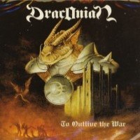 Purchase Draconian - To Outlive The War