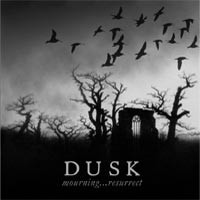 Purchase Dusk - Mourning...Resurrect