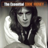 Purchase Eddie Money - The Essential Eddie Money