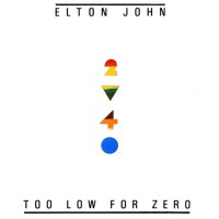 Purchase Elton John - Too Low For Zero (Vinyl)