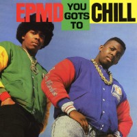 Purchase EPMD - You Got's To Chill (CDS)