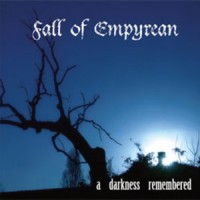 Purchase Fall Of Empyrean - A Darkness Remembered