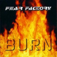Purchase Fear Factory - Burn