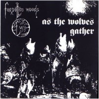 Purchase Forgotten Woods - As The Wolves Gather