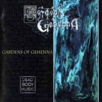 Purchase Gardens Of Gehenna - Dead Body Music