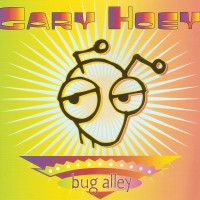 Purchase Gary Hoey - Bug Alley